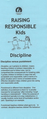 <h5>RAISING RESPONSIBLE KIDS – DISCIPLINE</h5><p>Discipline versus punishment. Positive discipline – Prevention. Positive Discipline – Intervention.</p>